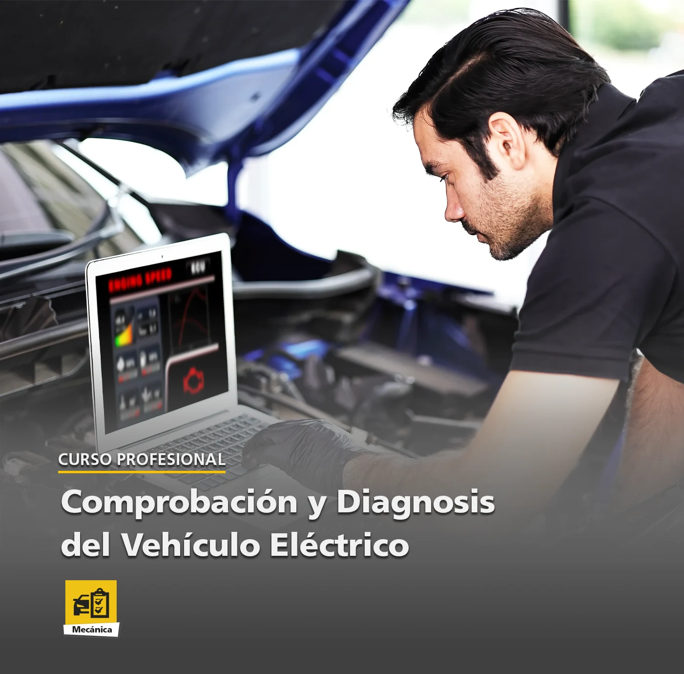 Curso de Comprobación y Diagnosis del Vehículo Eléctrico Curso de Comprobación y Diagnosis del Vehículo Eléctrico