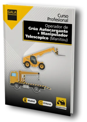 La imagen muestra un dibujo de una grua autocargante y un manipulador telescopico de color amarillo, con un texto que dice: Curso Profesional Operario de Grúa Autocargante + Manipulador Telescópico (Manitou) y el logo de Gala Formación