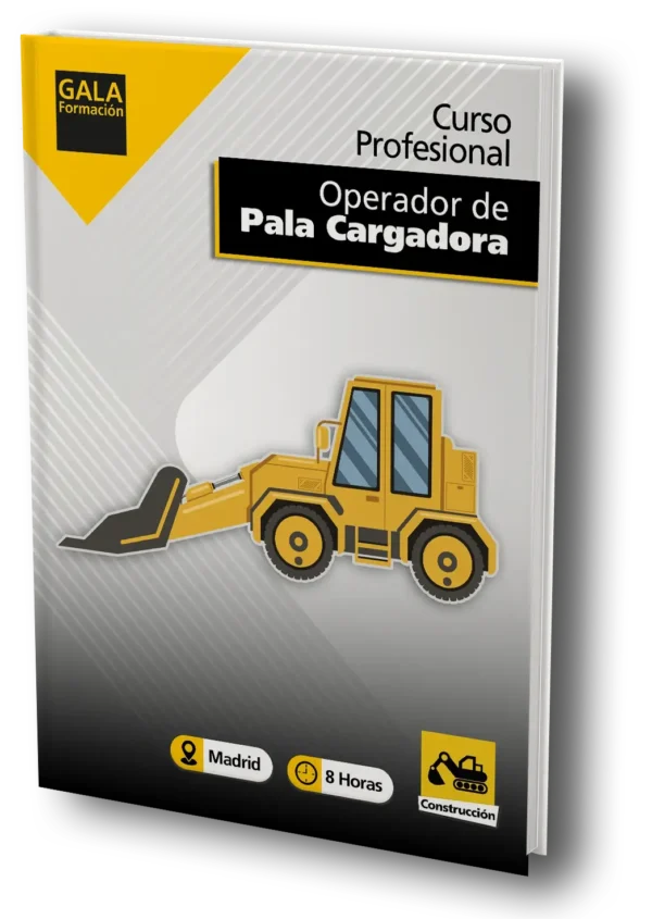 La imagen muestra un dibujo de una pala cargadora de color amarillo, con un texto que dice: Curso Profesional Operador de Pala Cargadora y el logo de Gala Formación