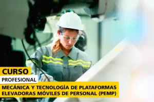 Técnica especializada con casco y gafas de seguridad realizando inspección técnica en una plataforma elevadora móvil de personal, durante una sesión práctica del curso profesional de mecánica y tecnología PEMP.