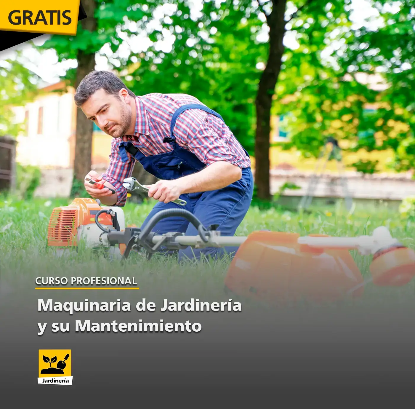 Curso Maquinaria de Jardinería y su mantenimiento