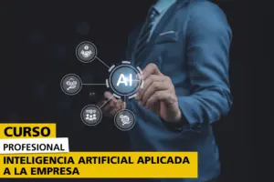 Curso Profesional Inteligencia Artificial Aplicada a la Empresa. Persona analizando datos mediante la inteligencia artificial